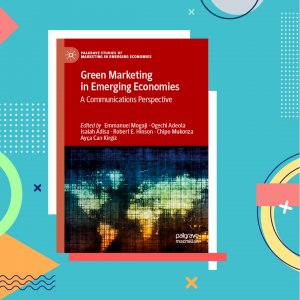 Book Chapter on Green Marketing by Mine Bertan Yılmaz and Banu Baybars Hawks is Published by Palgrave